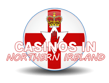 Casinos in Northern Ireland