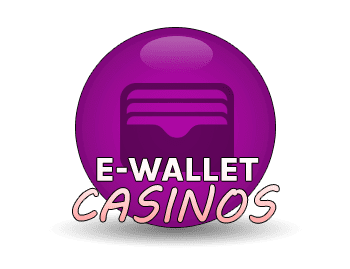 EWallet Casinos