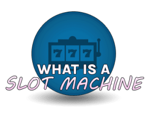 What is a slot machine?